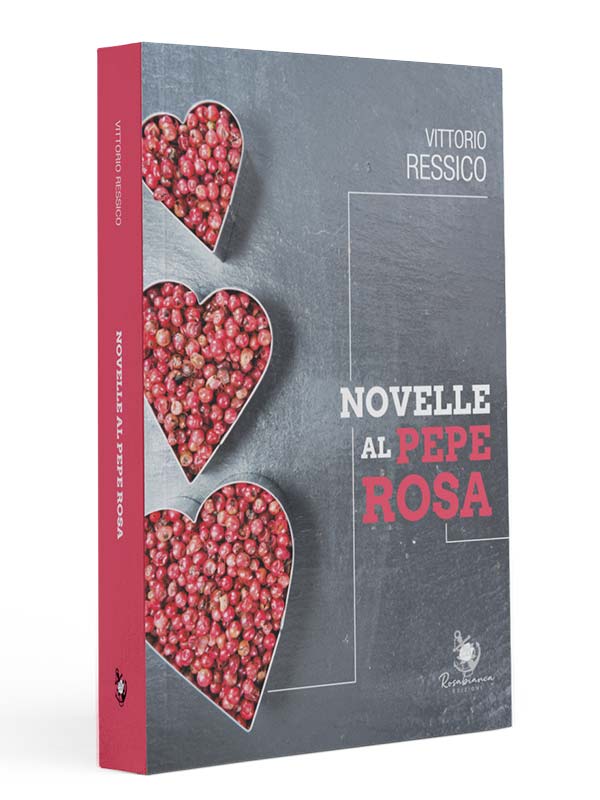 Novelle al pepe rosa di Vittorio Ressico